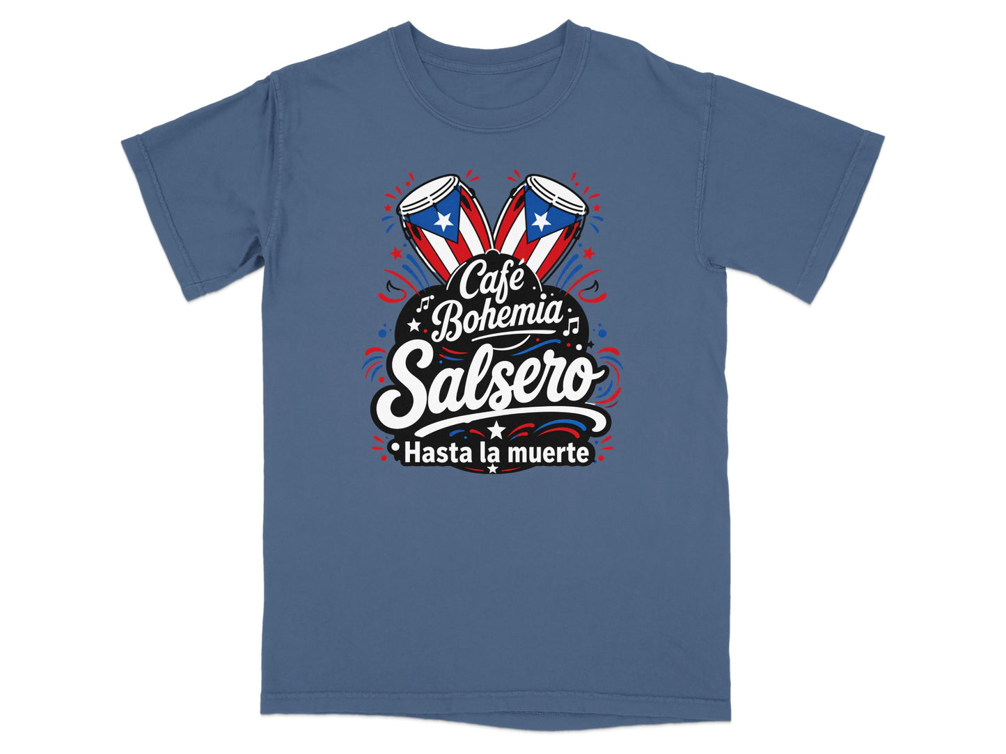 Blue t-shirt with "Café Bohemia Salsero Hasta la muerte" and Puerto Rican flag drums.