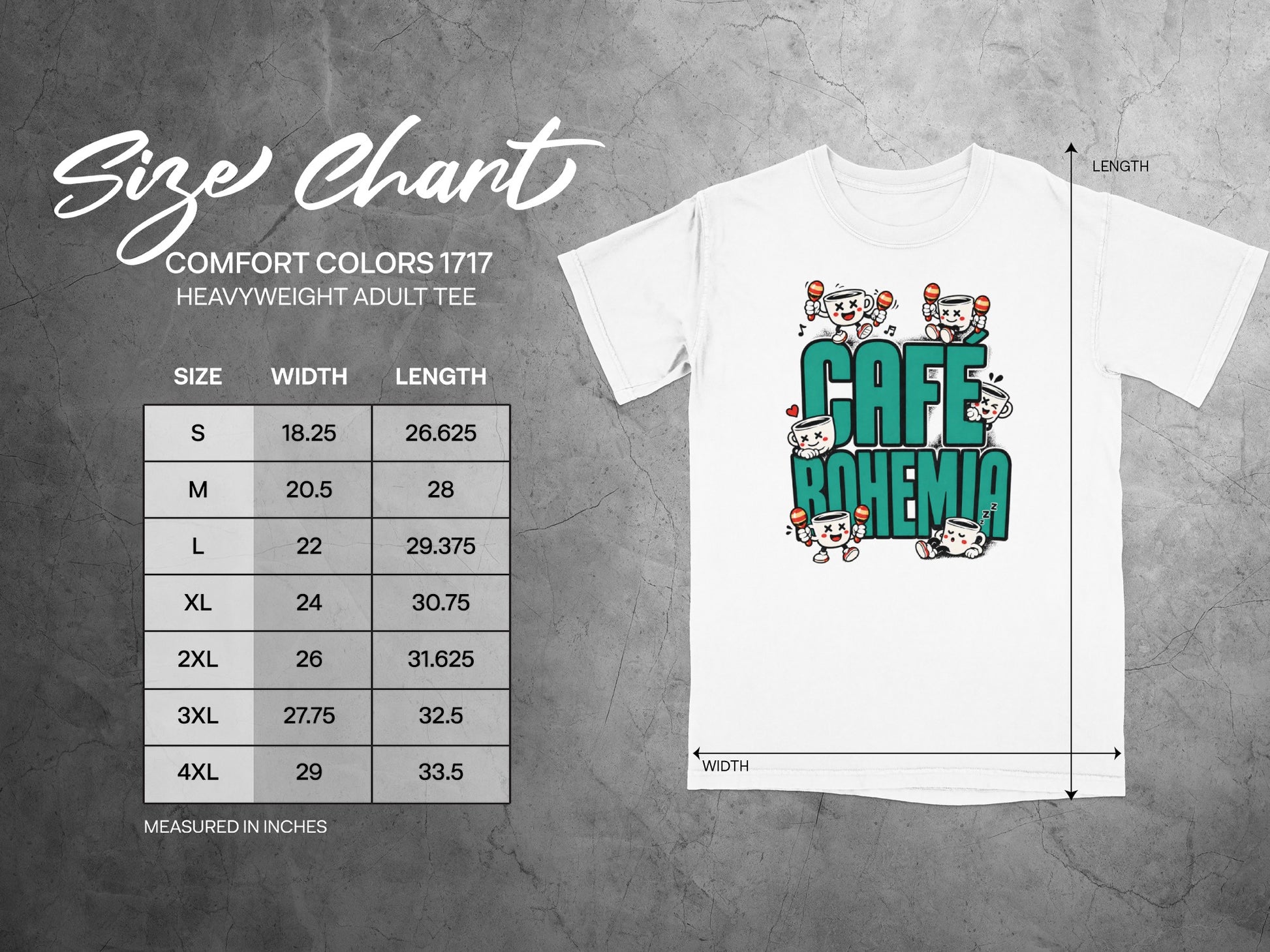 Size chart for Comfort Colors 1717 heavyweight adult tee with Cafe Bohemia graphic.