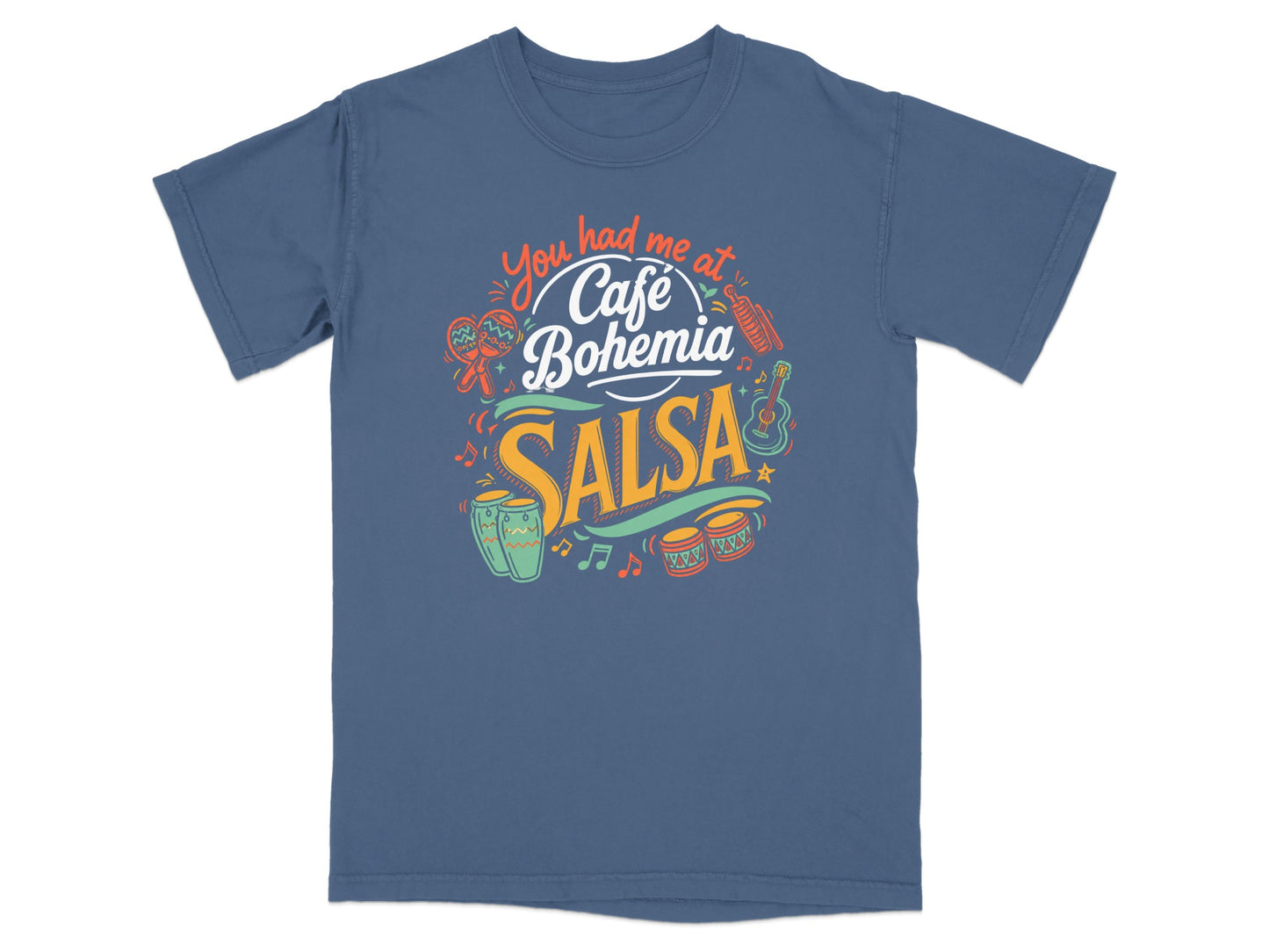 T-shirt with "You had me at Cafe Bohemia Salsa" text and music icons.