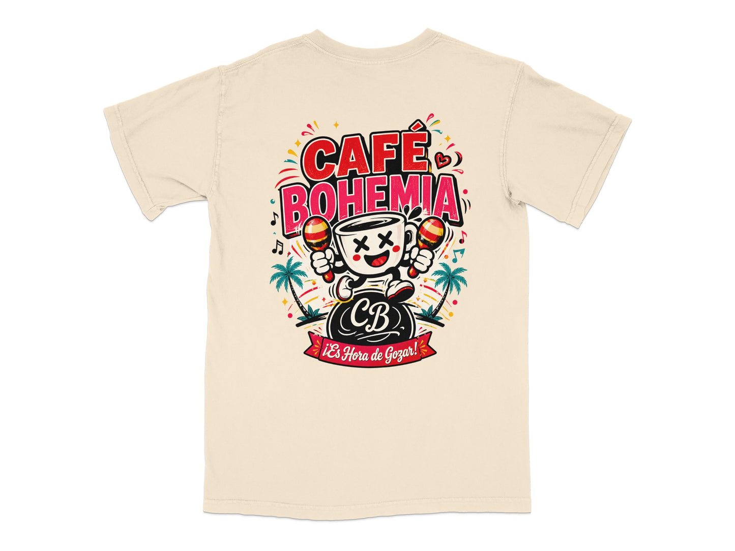 Café Bohemia T-shirt with cartoon coffee cup and maracas, "Es Hora de Gozar!"