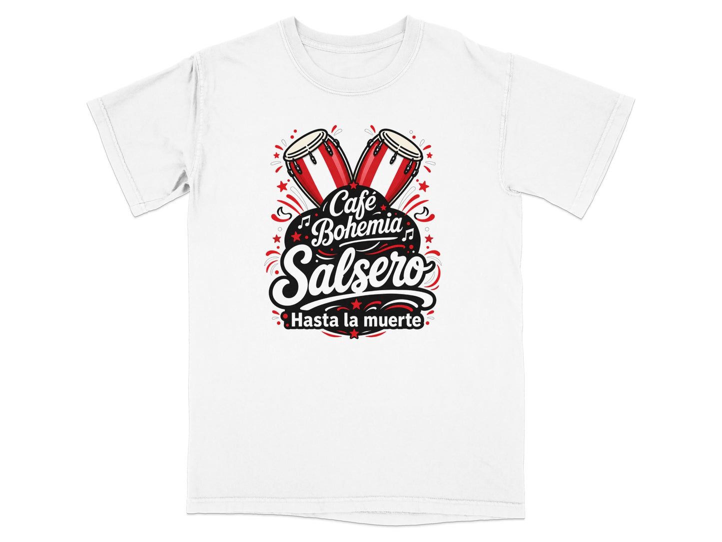 White t-shirt with red conga drums and "Cafe Bohemia Salsero Hasta la muerte" text.
