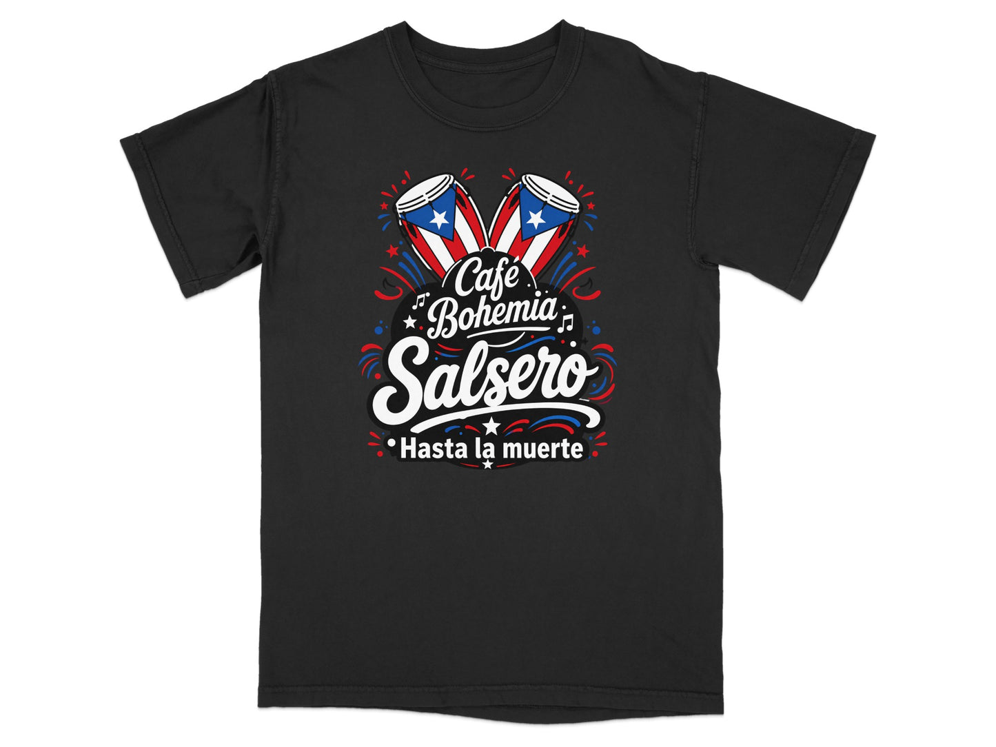 Black t-shirt with "Café Bohemia Salsero Hasta la muerte" and Puerto Rican flag drums.
